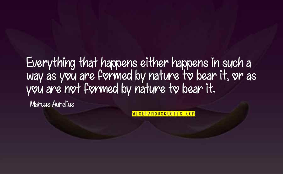 Tenleytown Target Quotes By Marcus Aurelius: Everything that happens either happens in such a Tenleytown Target Quotes By Marcus Aurelius: Everything that happens either happens in such a