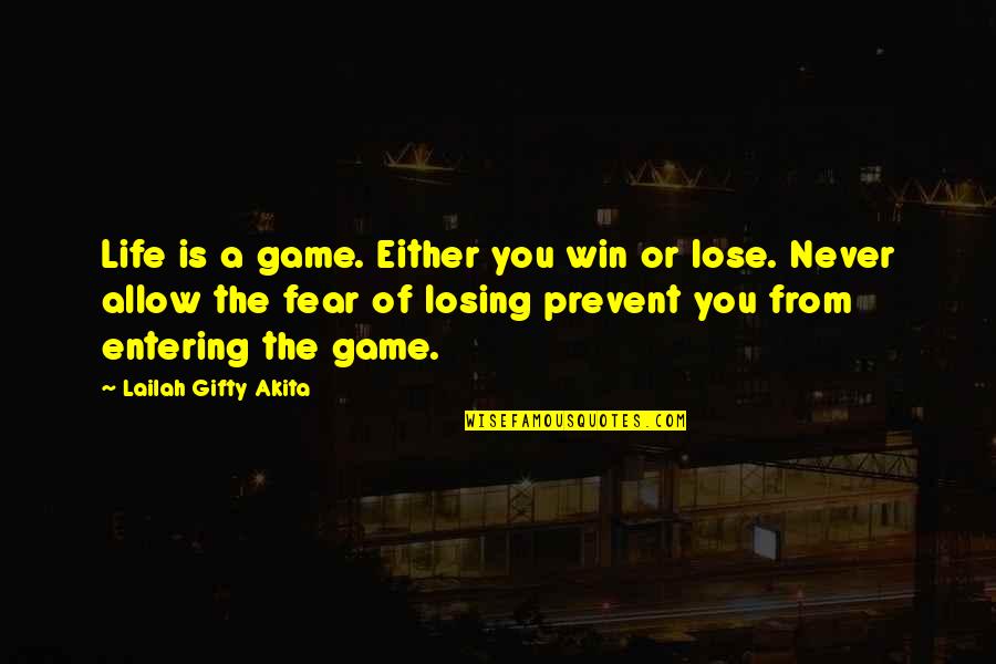 Tent Show At Caesars Quotes By Lailah Gifty Akita: Life is a game. Either you win or Tent Show At Caesars Quotes By Lailah Gifty Akita: Life is a game. Either you win or
