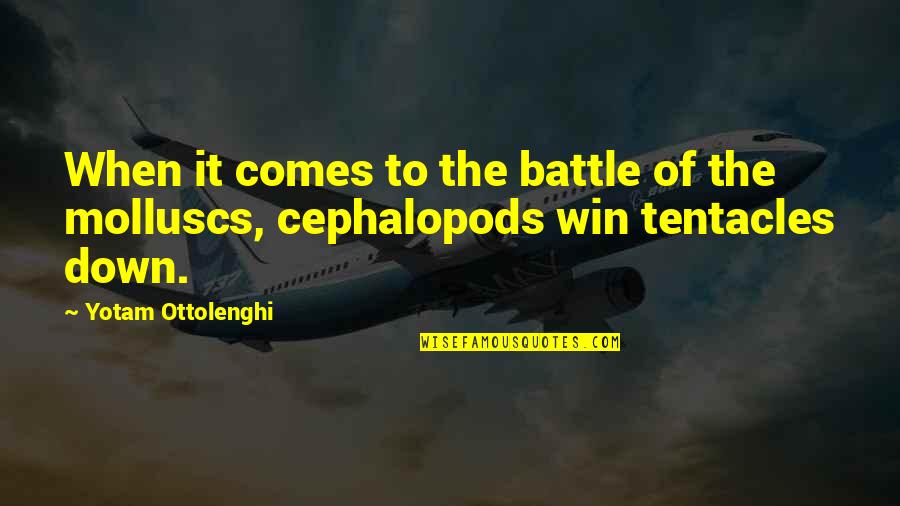 Tentacles Quotes By Yotam Ottolenghi: When it comes to the battle of the