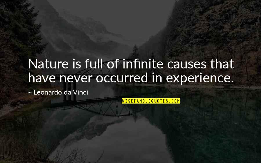 Tenzo Matcha Quotes By Leonardo Da Vinci: Nature is full of infinite causes that have