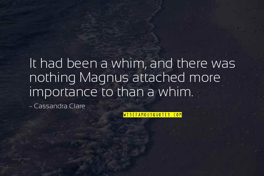 Ter Petrosyan Muay Quotes By Cassandra Clare: It had been a whim, and there was