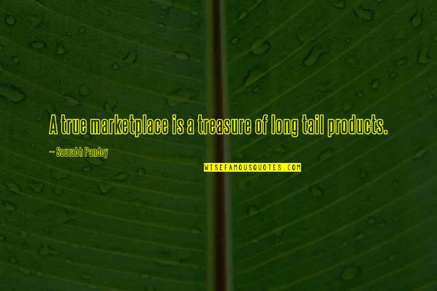 Teravainen News Quotes By Saurabh Pandey: A true marketplace is a treasure of long Teravainen News Quotes By Saurabh Pandey: A true marketplace is a treasure of long