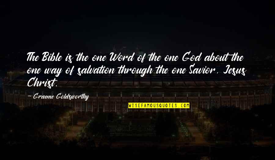 Terheijdenseweg Quotes By Graeme Goldsworthy: The Bible is the one Word of the Terheijdenseweg Quotes By Graeme Goldsworthy: The Bible is the one Word of the
