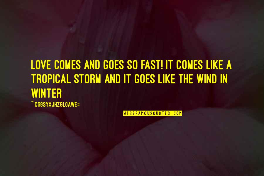 Terminiello Oyez Quotes By CG9sYXJhZGl0aWE=: Love comes and goes so fast! It comes