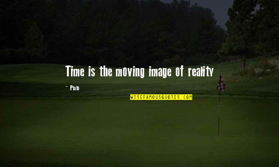 Terrans Quotes By Plato: Time is the moving image of reality