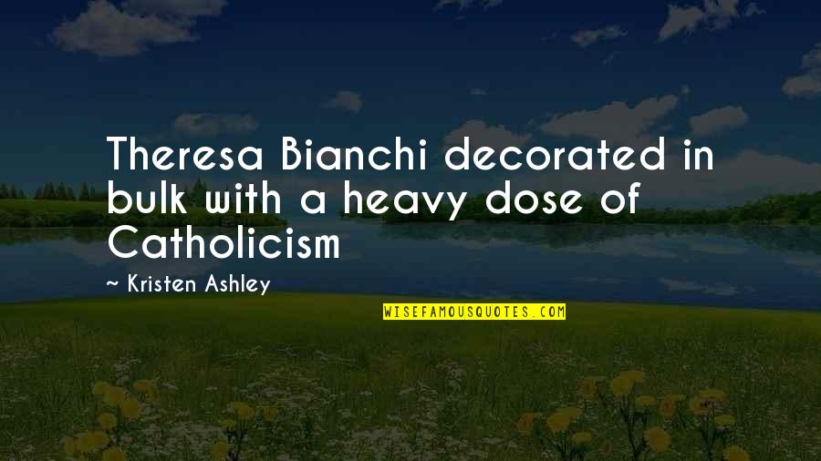 Terrizzi On Demand Quotes By Kristen Ashley: Theresa Bianchi decorated in bulk with a heavy