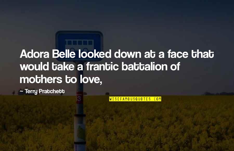 Terry Down Quotes By Terry Pratchett: Adora Belle looked down at a face that Terry Down Quotes By Terry Pratchett: Adora Belle looked down at a face that
