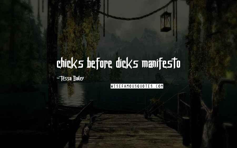 Tessa Bailey quotes: chicks before dicks manifesto