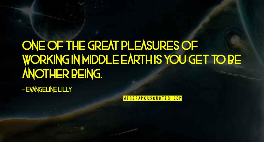 Tesses Quotes By Evangeline Lilly: One of the great pleasures of working in Tesses Quotes By Evangeline Lilly: One of the great pleasures of working in