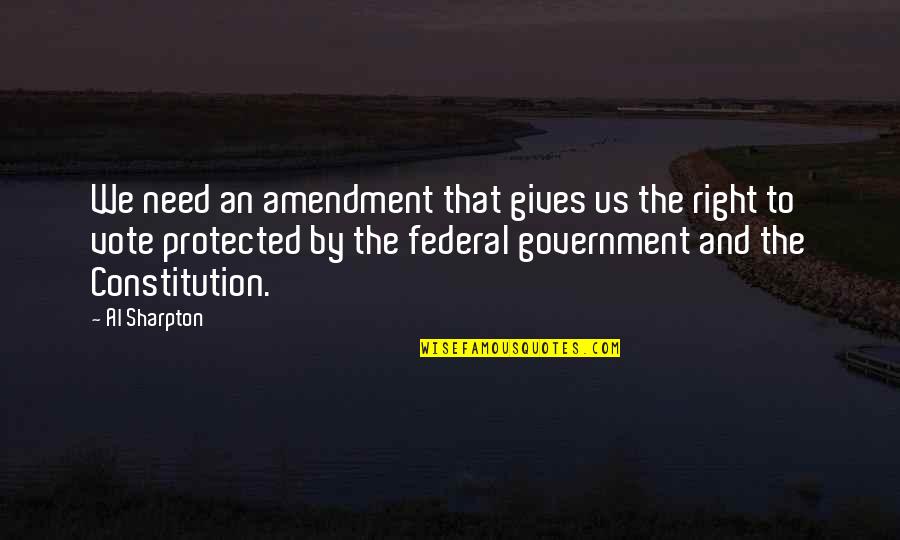 Test Papers Quotes By Al Sharpton: We need an amendment that gives us the Test Papers Quotes By Al Sharpton: We need an amendment that gives us the