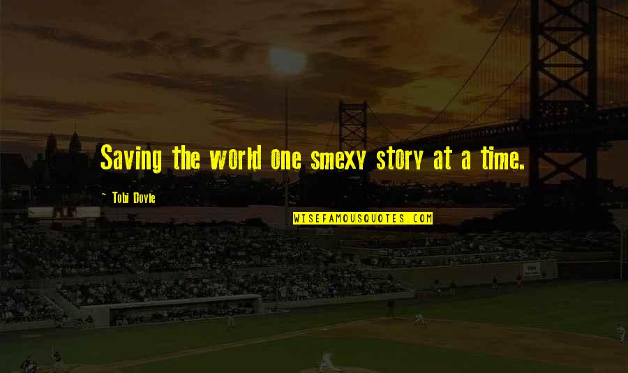 Testosterona Baja Quotes By Tobi Doyle: Saving the world one smexy story at a Testosterona Baja Quotes By Tobi Doyle: Saving the world one smexy story at a