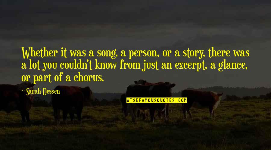 Texas Road Quotes By Sarah Dessen: Whether it was a song, a person, or