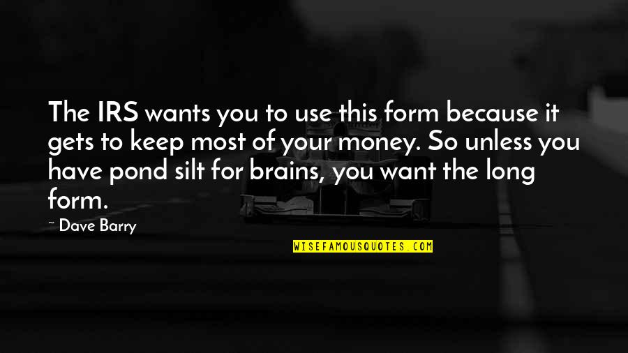 Text Photoshop Quotes By Dave Barry: The IRS wants you to use this form