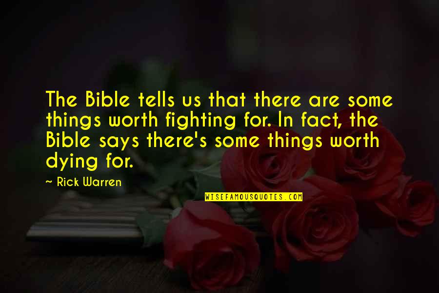 Textile Quotes By Rick Warren: The Bible tells us that there are some Textile Quotes By Rick Warren: The Bible tells us that there are some