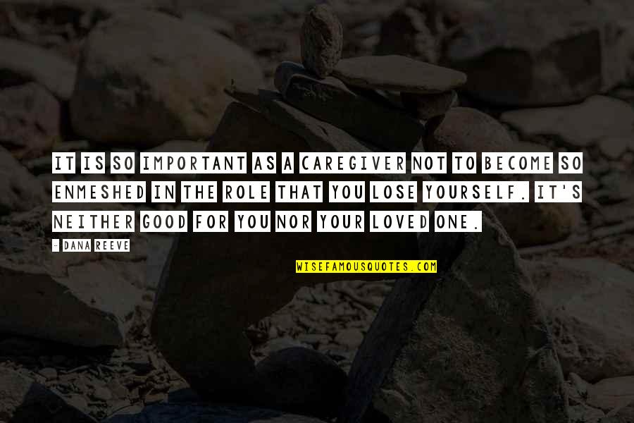 Thallium Symbol Quotes By Dana Reeve: It is so important as a caregiver not Thallium Symbol Quotes By Dana Reeve: It is so important as a caregiver not