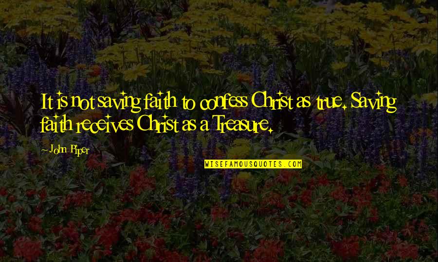 Thank God For Journey Mercy Quote Quotes By John Piper: It is not saving faith to confess Christ Thank God For Journey Mercy Quote Quotes By John Piper: It is not saving faith to confess Christ