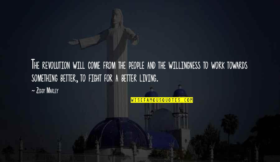 Thank You For A Great Year Quotes By Ziggy Marley: The revolution will come from the people and