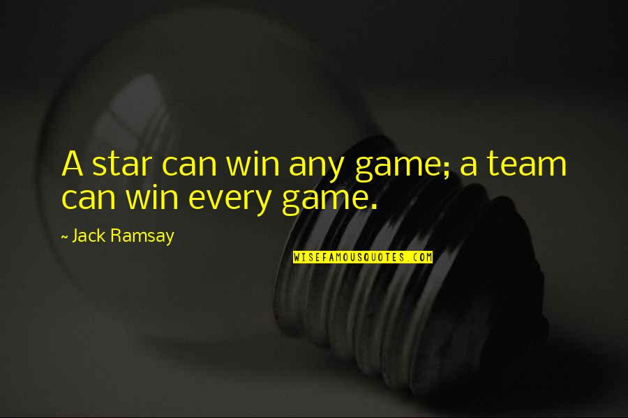 Thank You For Going The Extra Mile Quotes By Jack Ramsay: A star can win any game; a team Thank You For Going The Extra Mile Quotes By Jack Ramsay: A star can win any game; a team