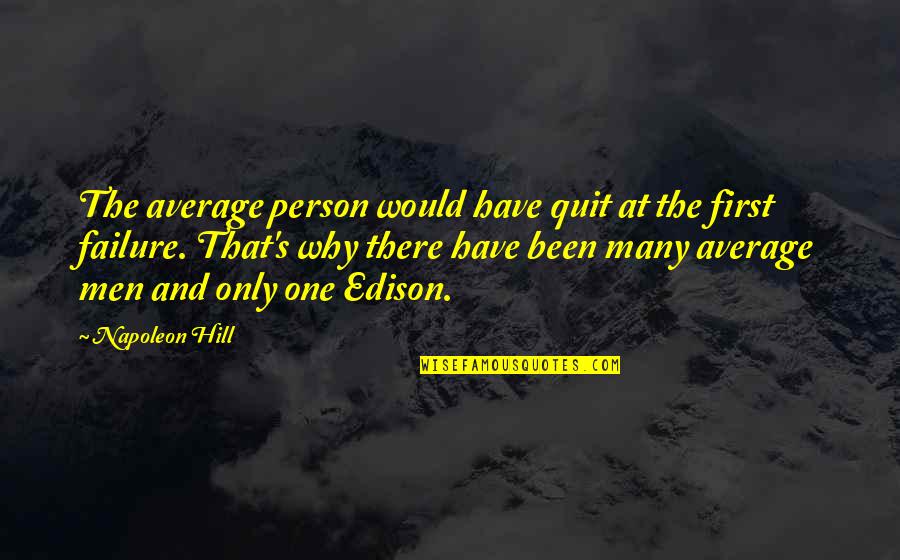 Thank You Frontline Quotes By Napoleon Hill: The average person would have quit at the Thank You Frontline Quotes By Napoleon Hill: The average person would have quit at the