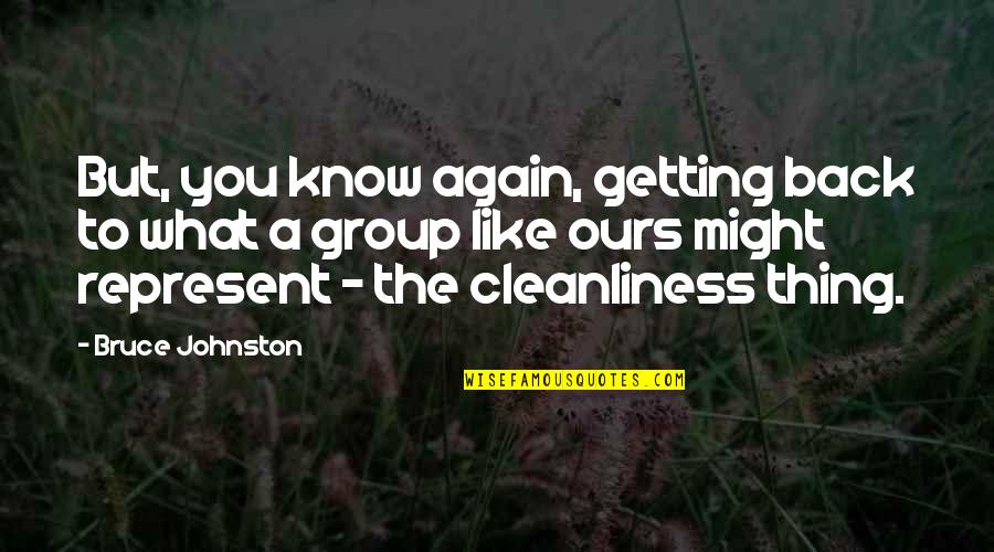Thank You God For Blessing Me Quotes By Bruce Johnston: But, you know again, getting back to what Thank You God For Blessing Me Quotes By Bruce Johnston: But, you know again, getting back to what