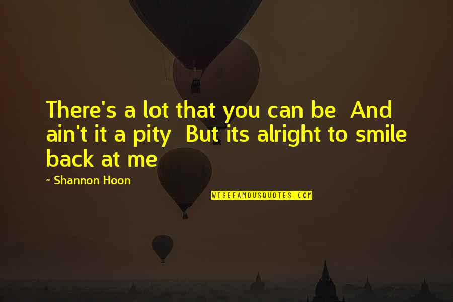 Thank You Messages For Teachers Quotes By Shannon Hoon: There's a lot that you can be And Thank You Messages For Teachers Quotes By Shannon Hoon: There's a lot that you can be And