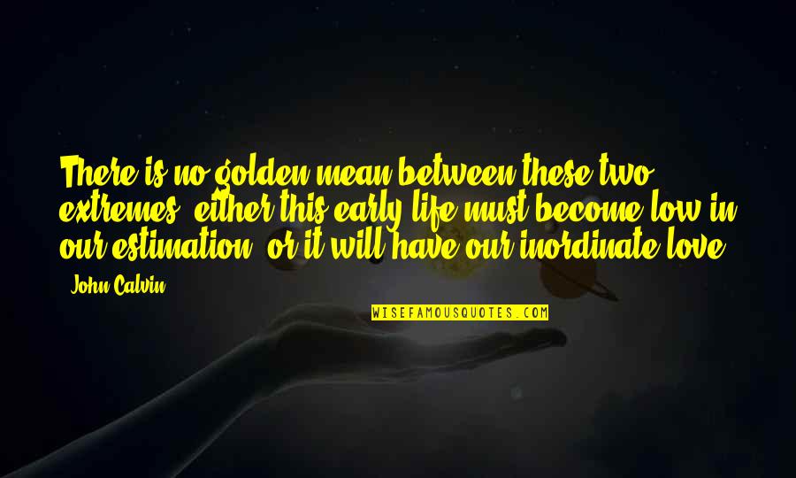 Thanking Giving Animal Pic With Quotes By John Calvin: There is no golden mean between these two