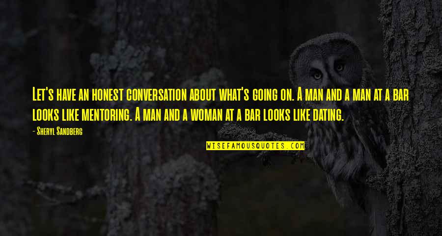 Thanks You For Being My Friend Quotes By Sheryl Sandberg: Let's have an honest conversation about what's going