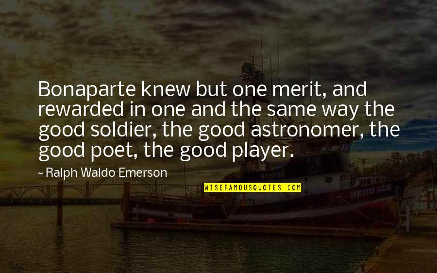 Thanos Movie Quotes By Ralph Waldo Emerson: Bonaparte knew but one merit, and rewarded in Thanos Movie Quotes By Ralph Waldo Emerson: Bonaparte knew but one merit, and rewarded in