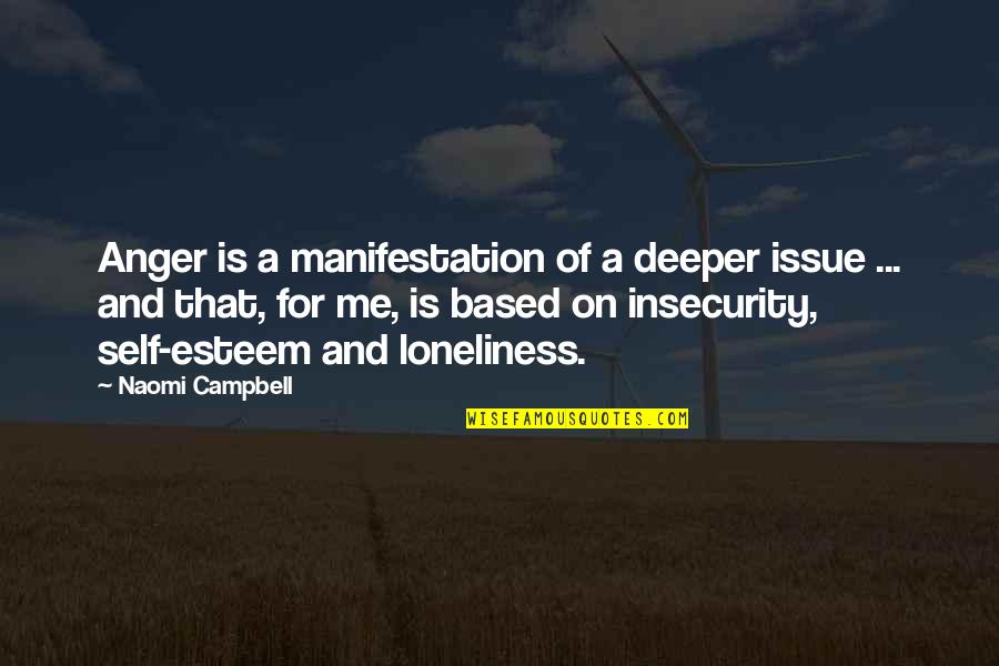 Tharoor Books Quotes By Naomi Campbell: Anger is a manifestation of a deeper issue Tharoor Books Quotes By Naomi Campbell: Anger is a manifestation of a deeper issue