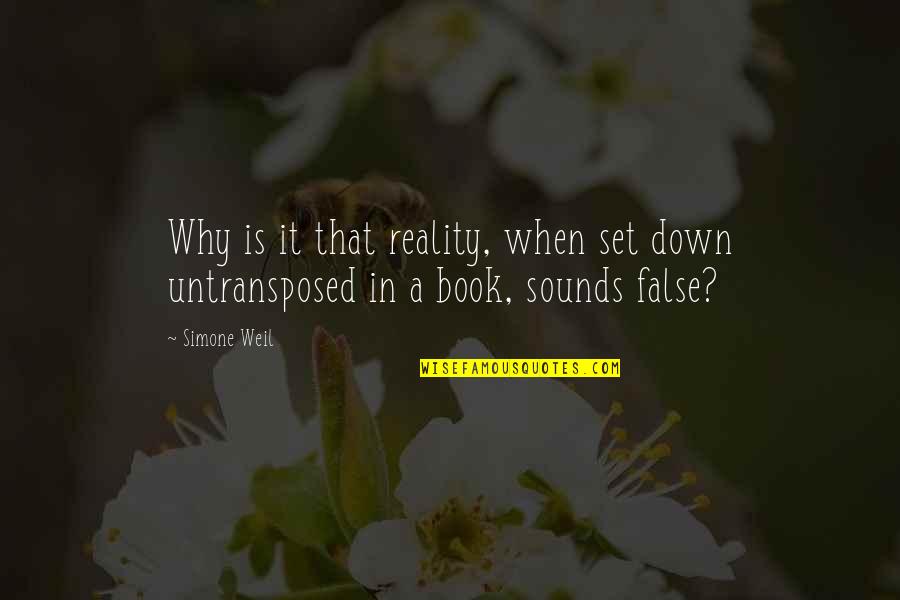 That Sound Quotes By Simone Weil: Why is it that reality, when set down