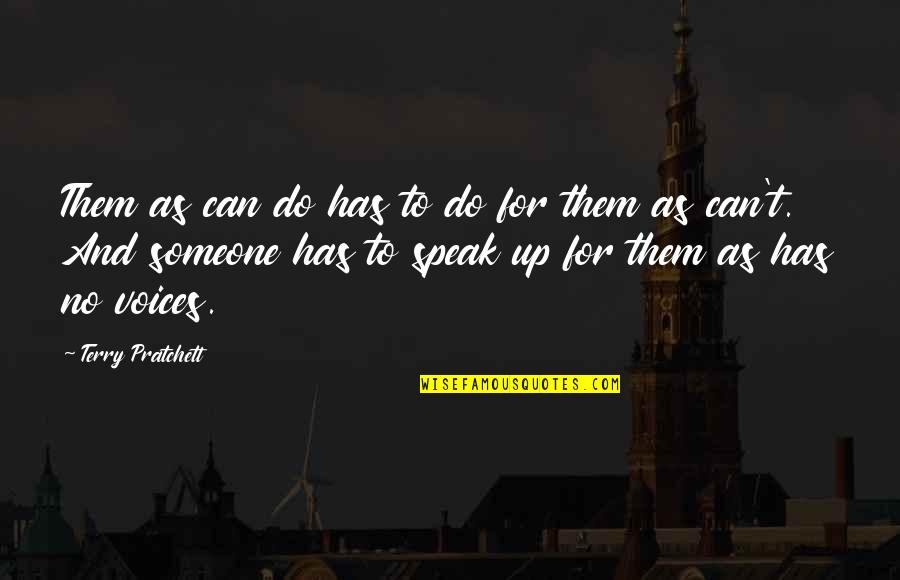 The Achievement Of Desire Quotes By Terry Pratchett: Them as can do has to do for The Achievement Of Desire Quotes By Terry Pratchett: Them as can do has to do for