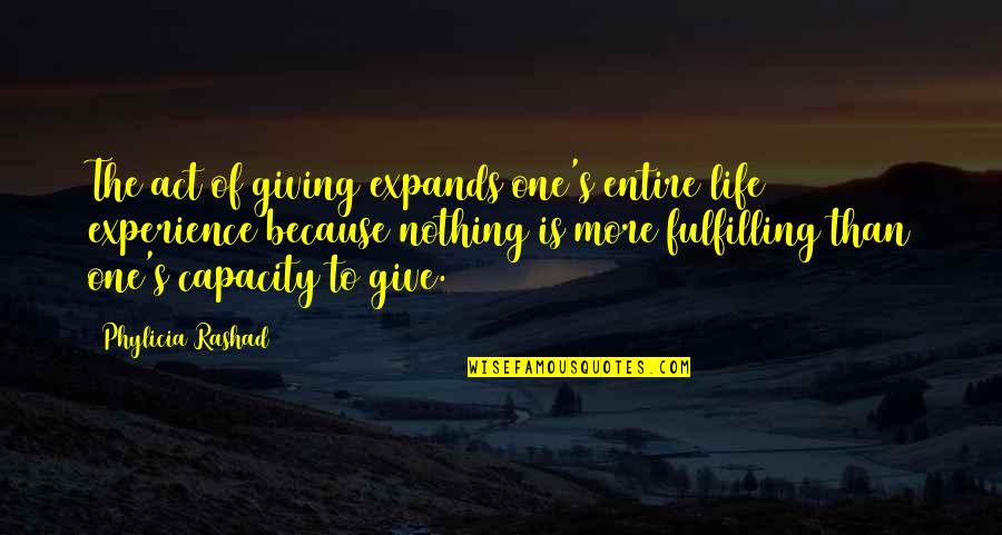 The Act Of Giving Quotes By Phylicia Rashad: The act of giving expands one's entire life