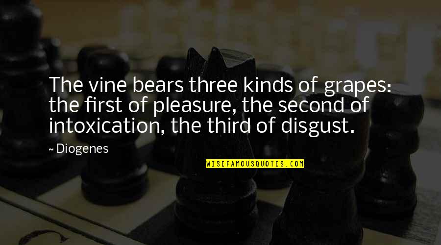 The Art Of Exceptional Living Quotes By Diogenes: The vine bears three kinds of grapes: the