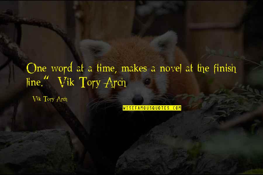 The Banking Concept Of Education Quotes By Vik Tory Arch: One word at a time, makes a novel