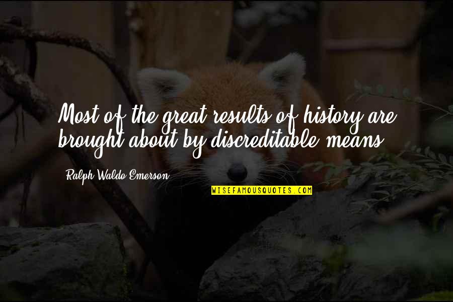 The Best 12th Man Quotes By Ralph Waldo Emerson: Most of the great results of history are The Best 12th Man Quotes By Ralph Waldo Emerson: Most of the great results of history are