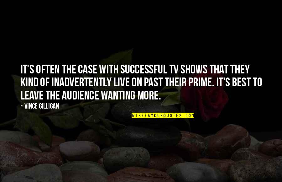 The Best Audience Quotes By Vince Gilligan: It's often the case with successful TV shows The Best Audience Quotes By Vince Gilligan: It's often the case with successful TV shows
