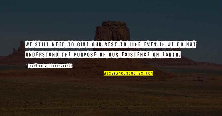 The Best Of Motivational Quotes By Janvier Chouteu-Chando: We still need to give our best to