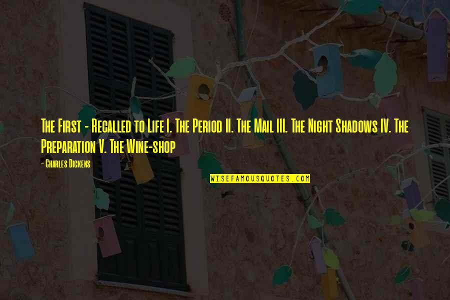 The Best Wine Quotes By Charles Dickens: The First - Recalled to Life I. The