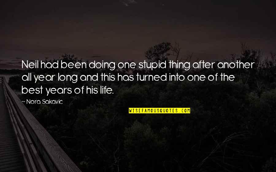 The Best Year Quotes By Nora Sakavic: Neil had been doing one stupid thing after