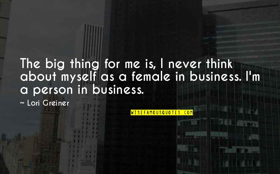 The Big Bang Theory Stuart Quotes By Lori Greiner: The big thing for me is, I never The Big Bang Theory Stuart Quotes By Lori Greiner: The big thing for me is, I never