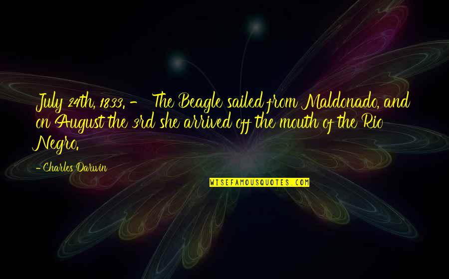The Boy In The Black Suit Quotes By Charles Darwin: July 24th, 1833. - The Beagle sailed from