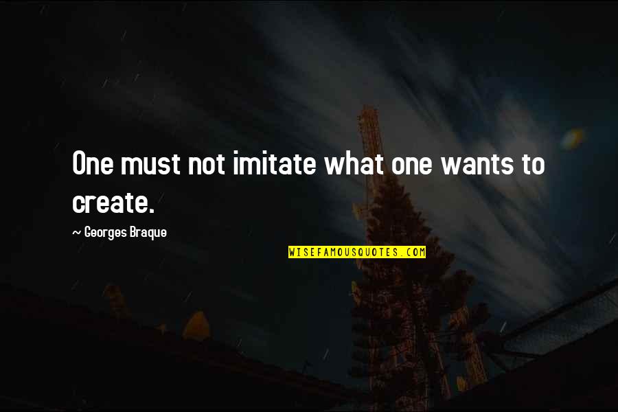 The Cell Wall Quotes By Georges Braque: One must not imitate what one wants to The Cell Wall Quotes By Georges Braque: One must not imitate what one wants to