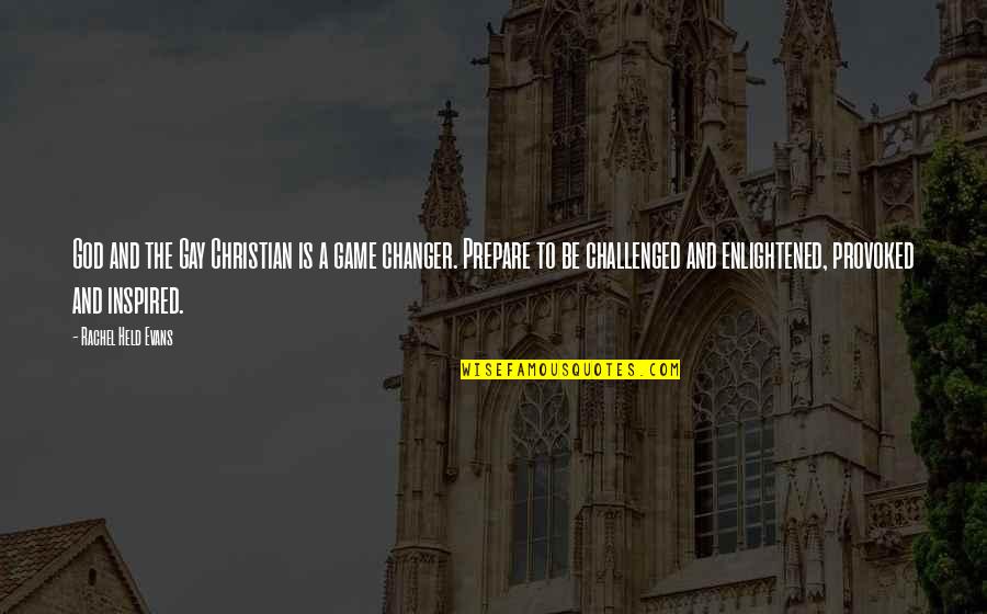 The Changer Quotes By Rachel Held Evans: God and the Gay Christian is a game The Changer Quotes By Rachel Held Evans: God and the Gay Christian is a game