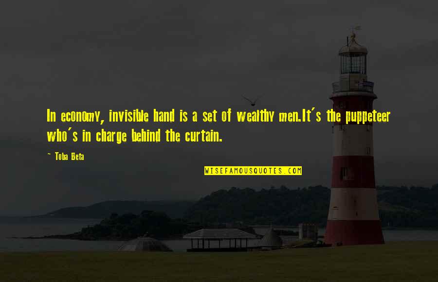 The Charge Quotes By Toba Beta: In economy, invisible hand is a set of The Charge Quotes By Toba Beta: In economy, invisible hand is a set of