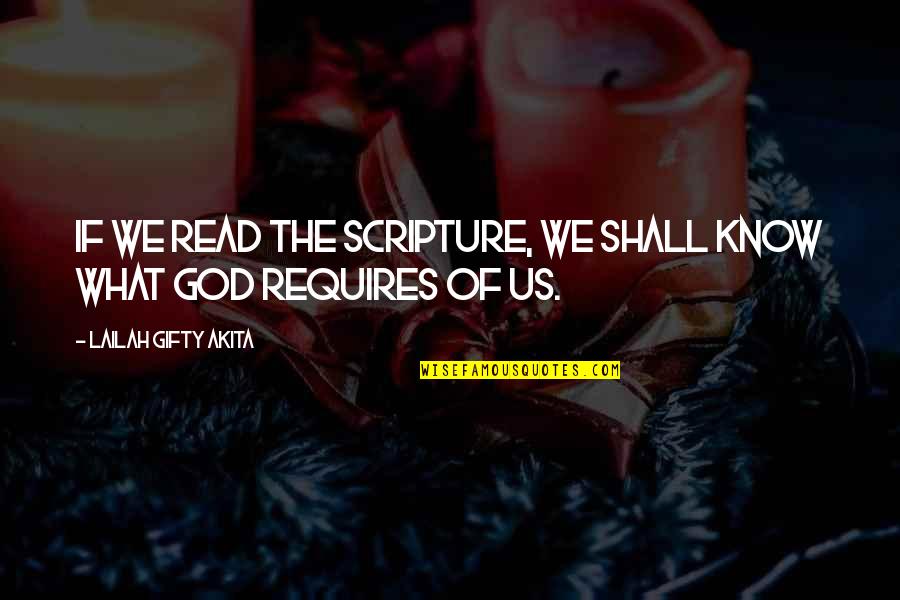 The Christian Right Quotes By Lailah Gifty Akita: If we read the Scripture, we shall know