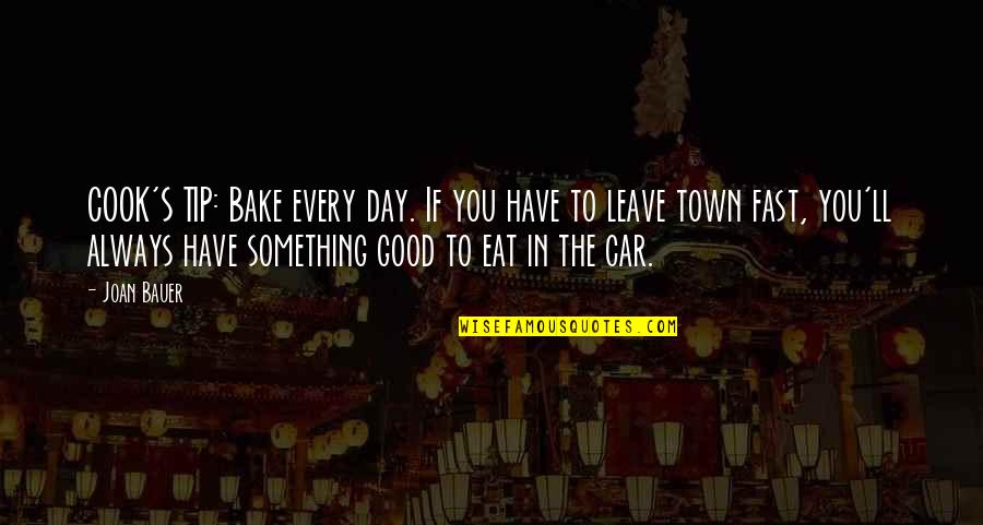 The Conch Lord Of The Flies Quotes By Joan Bauer: COOK'S TIP: Bake every day. If you have