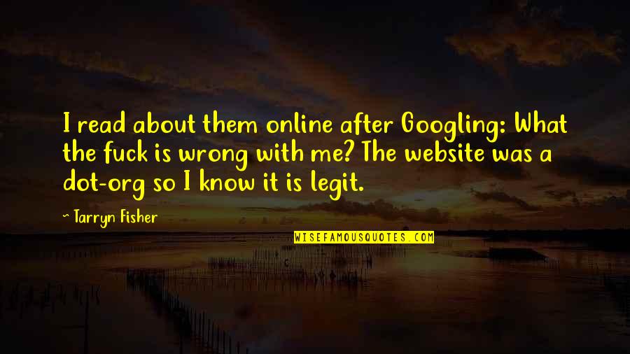 The Dot Quotes By Tarryn Fisher: I read about them online after Googling: What The Dot Quotes By Tarryn Fisher: I read about them online after Googling: What
