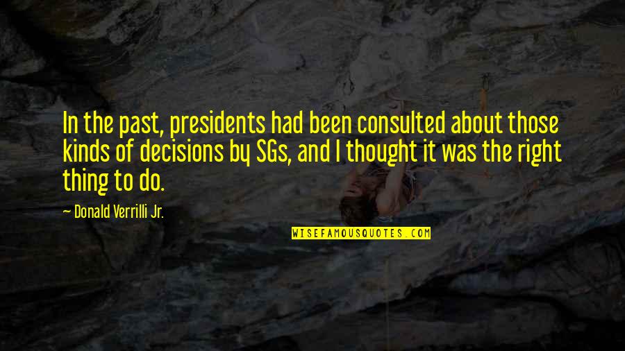 The Egg Sherwood Anderson Quotes By Donald Verrilli Jr.: In the past, presidents had been consulted about