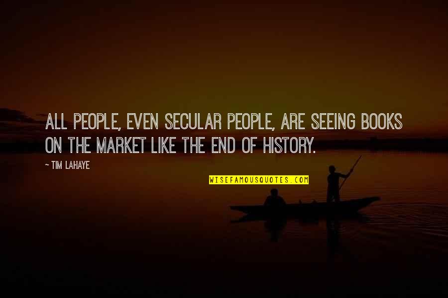 The Fifth Agreements Quotes By Tim LaHaye: All people, even secular people, are seeing books