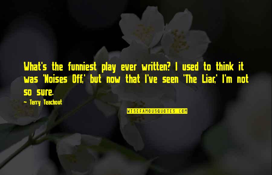 The Funniest Ever Quotes By Terry Teachout: What's the funniest play ever written? I used